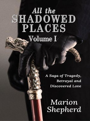 cover image of All the Shadowed Places